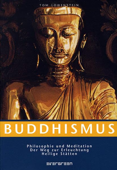 Glaube und Rituale - Buddha: Philosophie und Meditation. Der Weg zur Erleuchtung. Heilige Stätten Religion & Esotericism