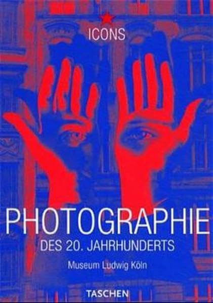 Photographie des 20. Jahrhunderts: Museum Ludwig Köln (Icons) Film, Art & Culture