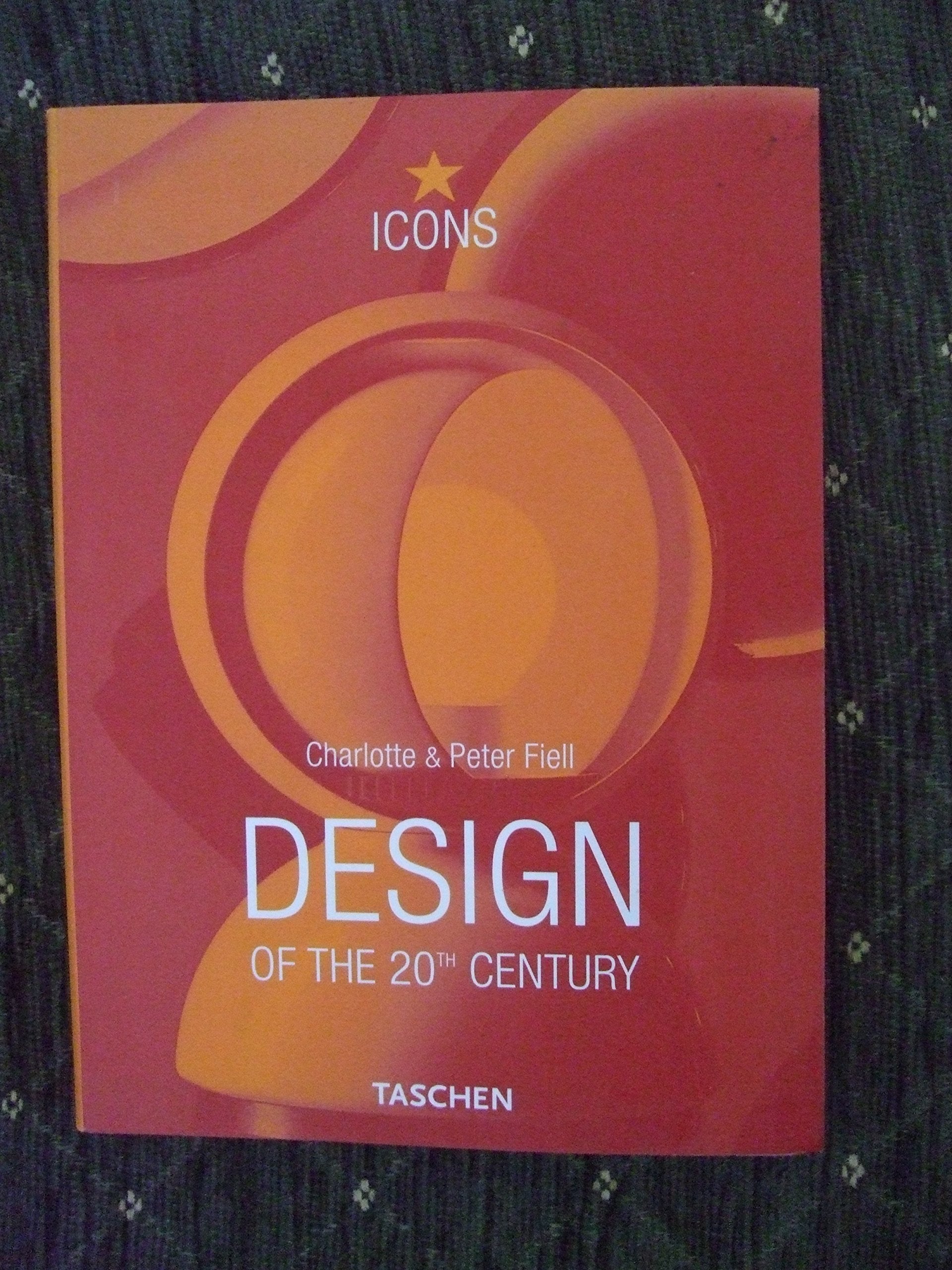 Design of the 20th Century (Icons) Film, Art & Culture