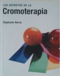 Los secretos de la cromoterapia Books