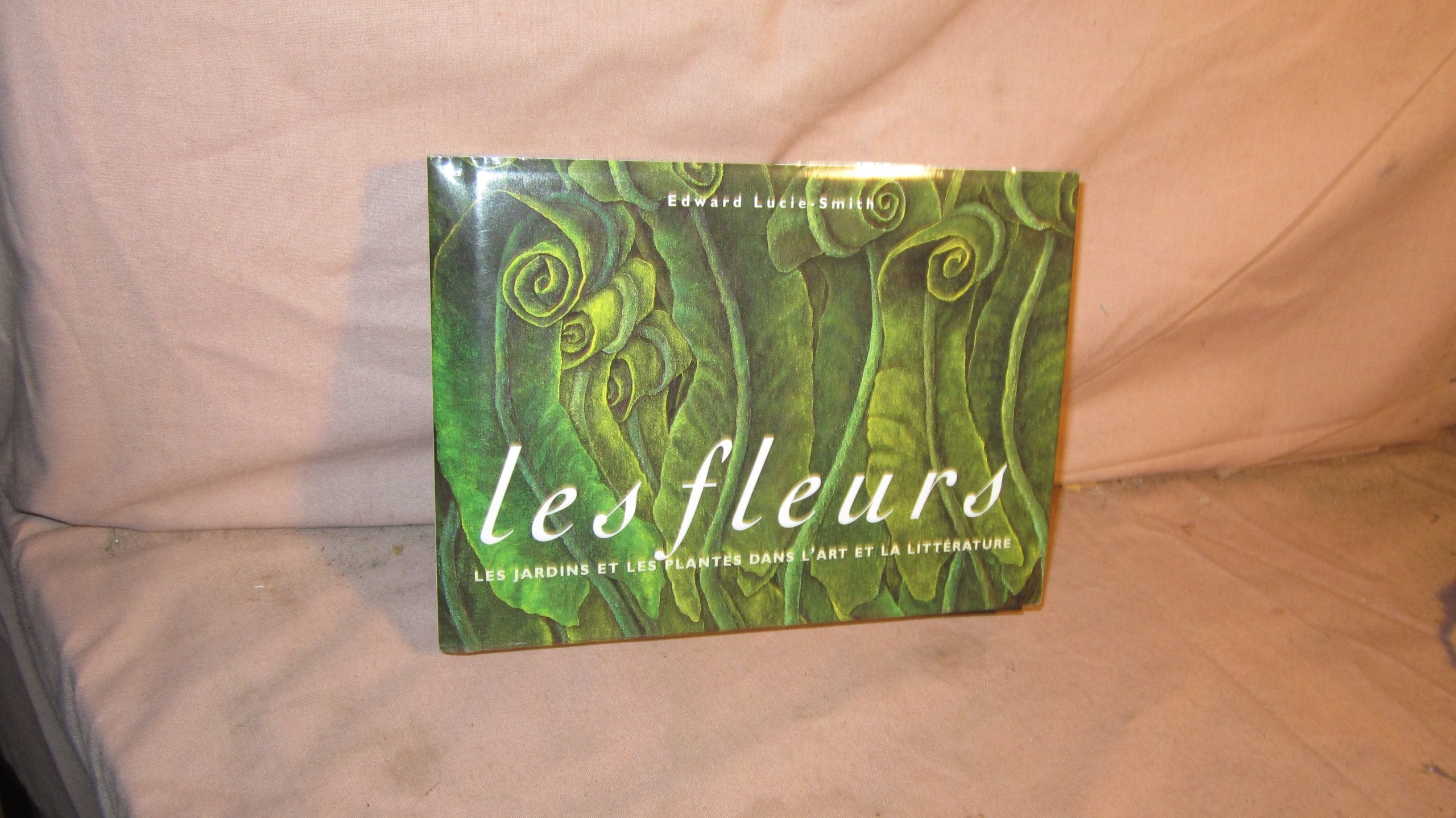 LES FLEURS. LES JARDINS ET LES PLANTES DANS LART: EV Books