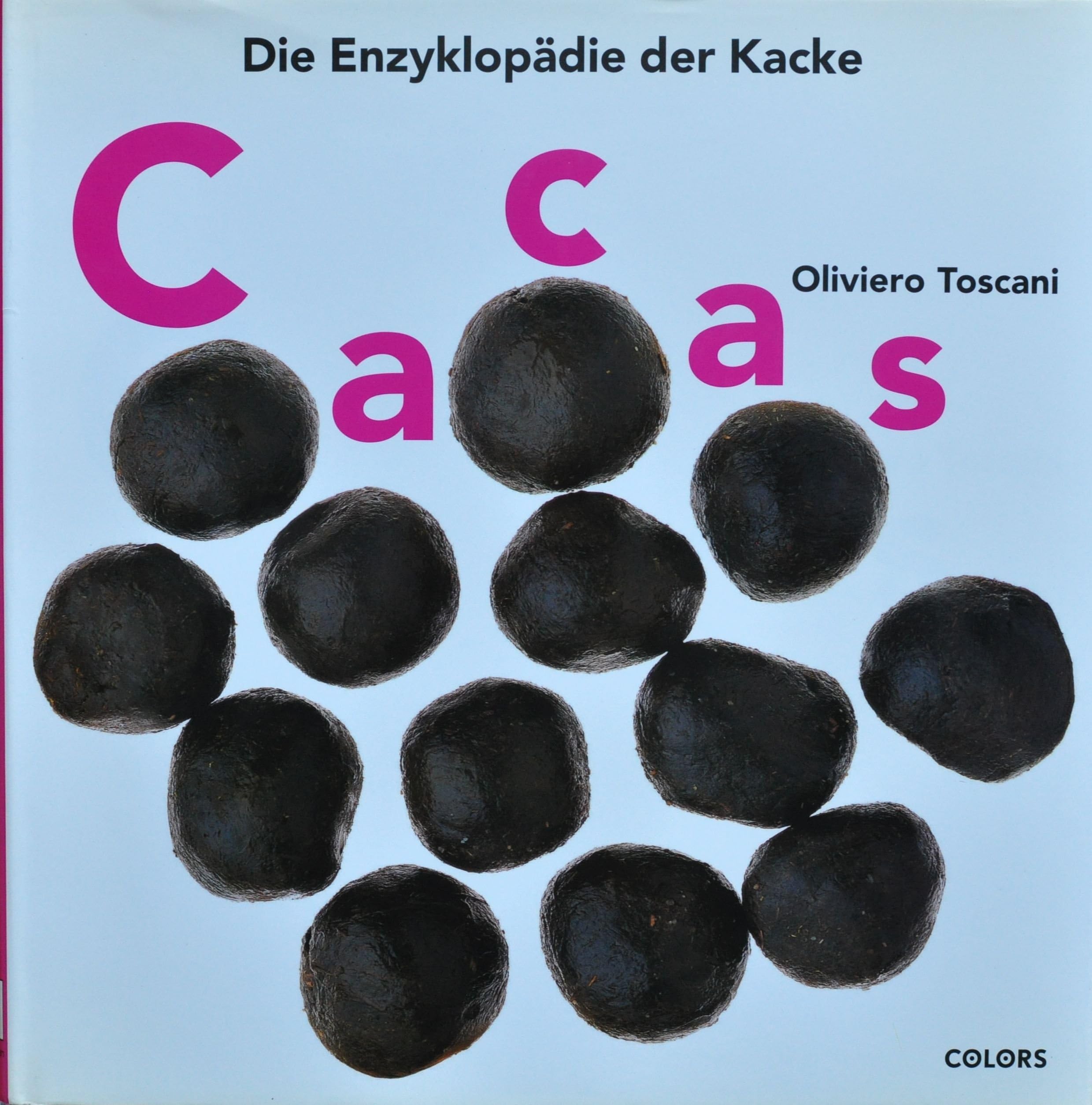 Cacas. Die Enzyklopädie der Kacke Photography