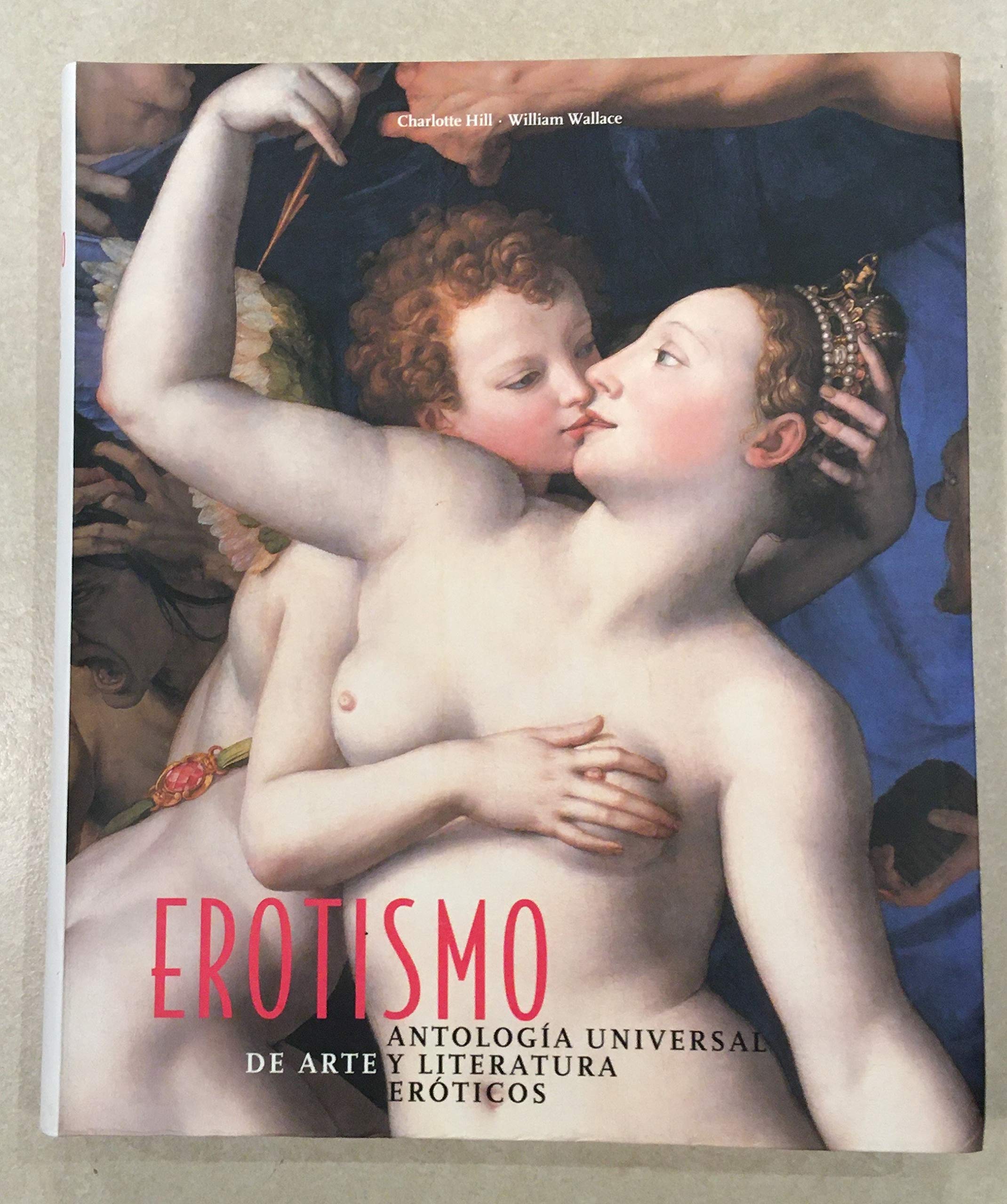 Erotismo: Antologia Universal De Arte Y Literatur Film, Art & Culture
