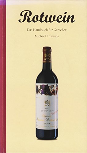 Rotwein: Das Handbuch für Geniesser (Evergreen) Film, Art & Culture