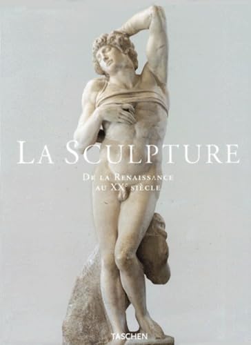 La sculpture: De la Renaissance au XXe siècle, du XVe au XXe siècle book