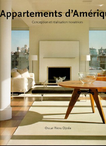 Appartements D'Amerique. Conception Et Realisation Novatrices book