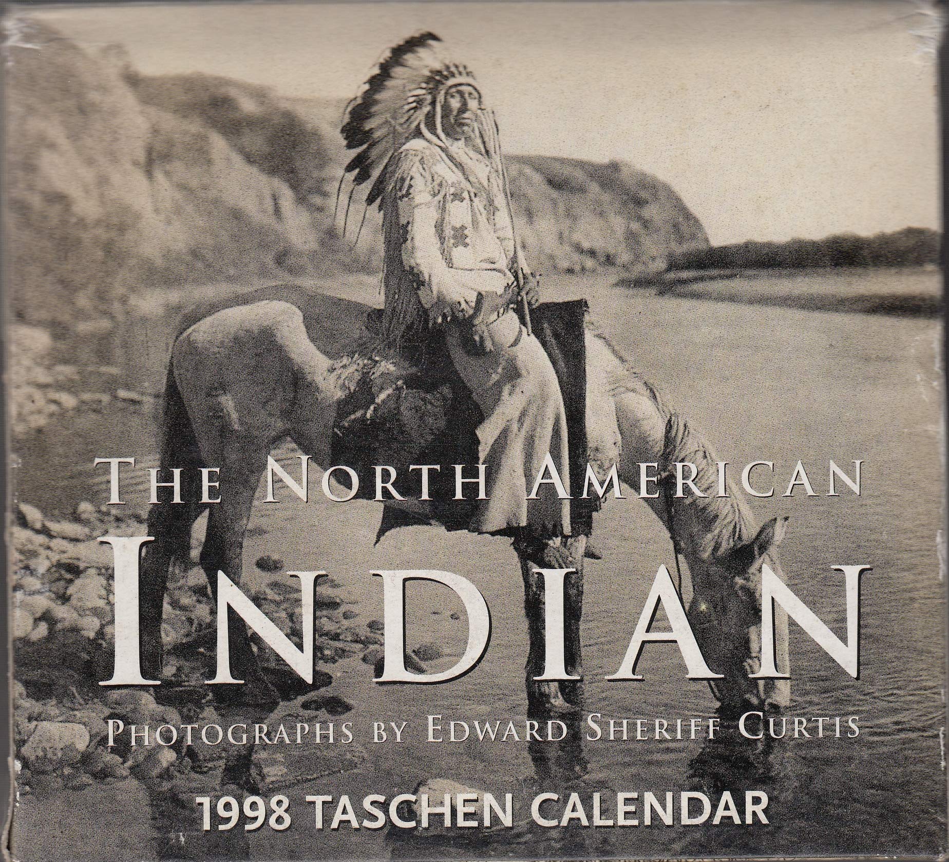 The North American Indian Calendrier 1998 (North American Calendar) Politics & History