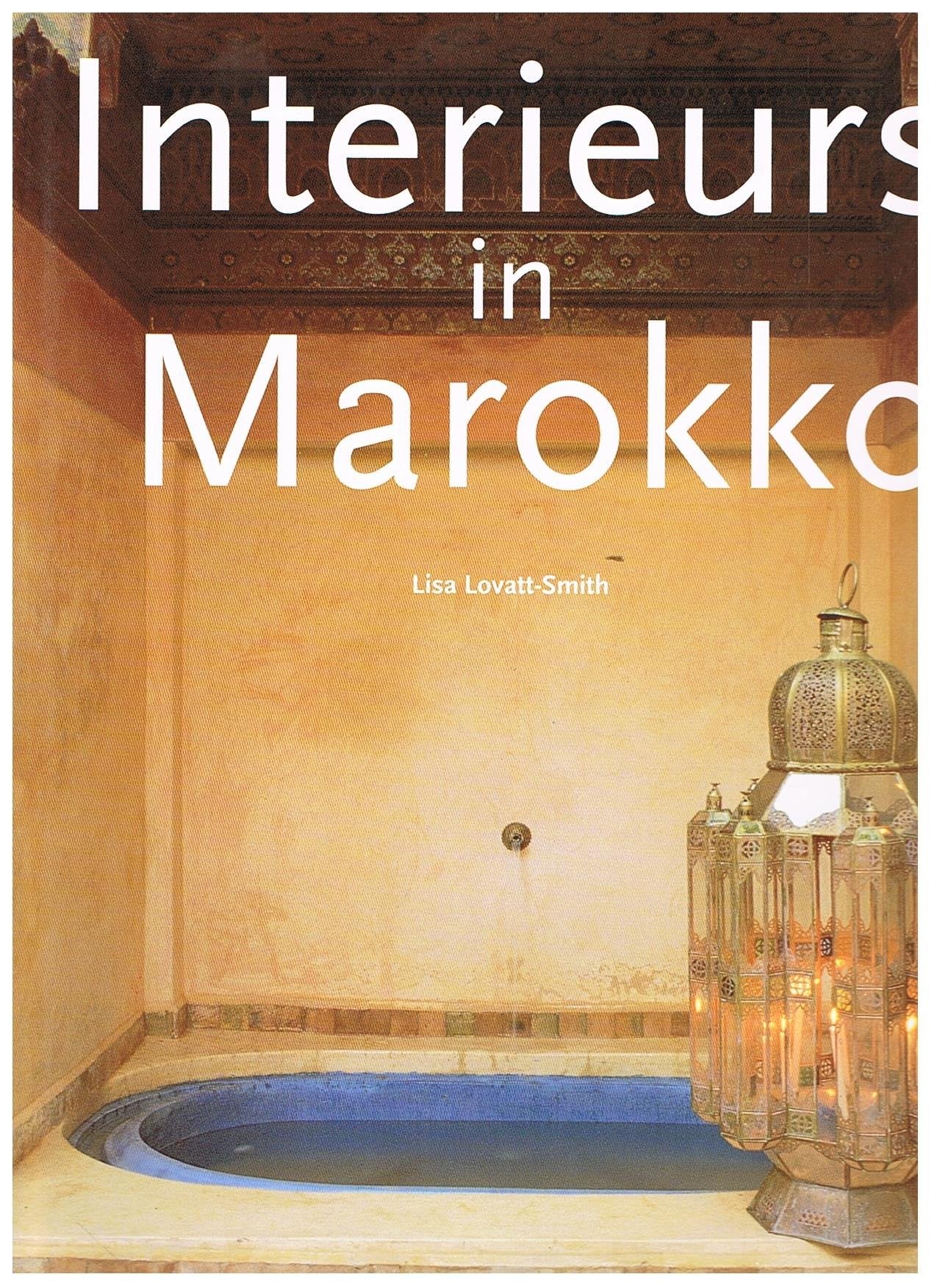 Interieurs in Marokko. Texte in englisch, französisch und deutsch Film, Art & Culture