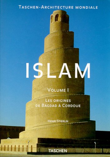 Islam Volume 1 Les origines de Bagdad à cordoue (version française) book