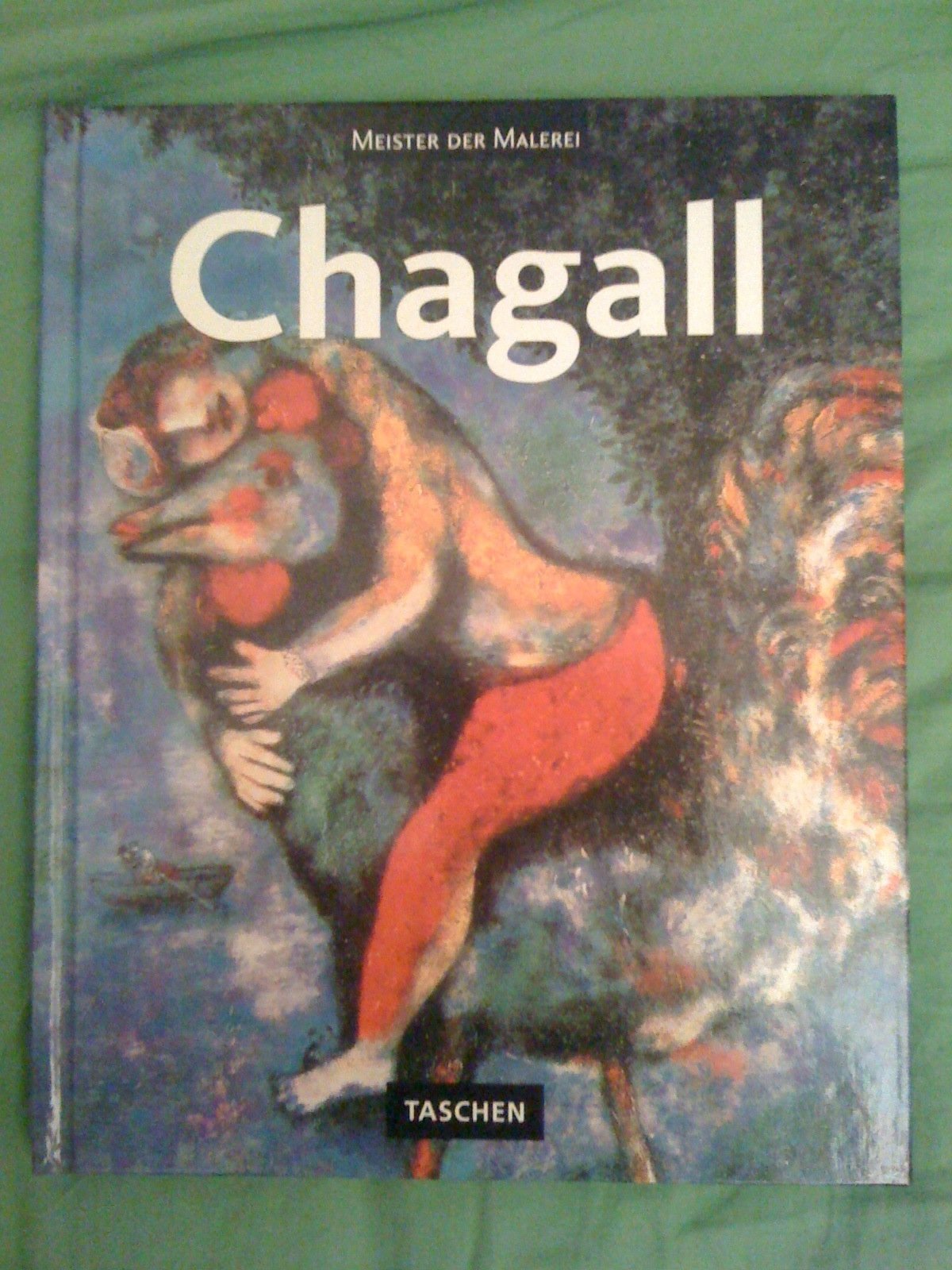 Marc Chagall 1887-1985 - Malerei als Poesie Art & Literature Books