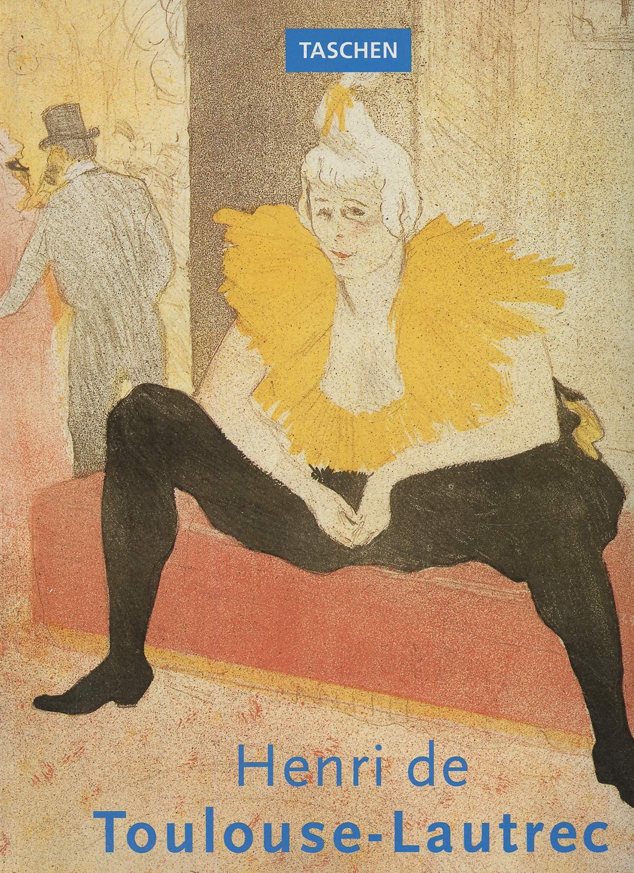 Henri De Toulouse-Lautrec 1864-1901 Books
