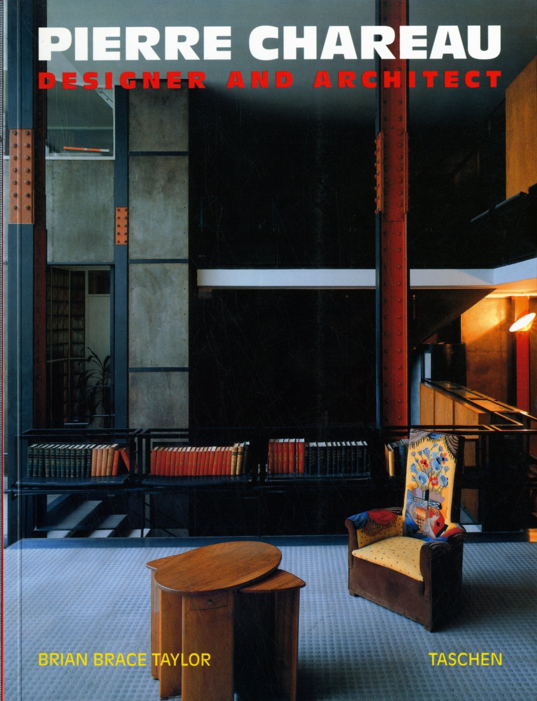 Pierre Chareau. Designer and Architect (Big art series) Architecture
