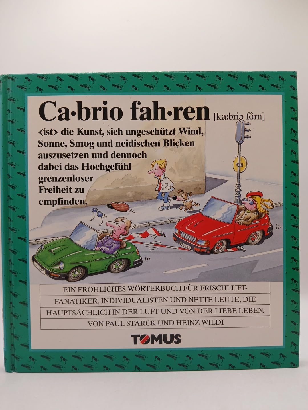 Cabrio fahren (Tomus - Die fröhlichen Wörterbücher) Business & Technology