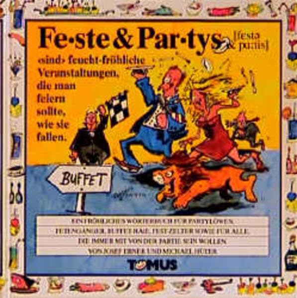 Feste & Partys (Tomus - Die fröhlichen Wörterbücher) Learning & Reference