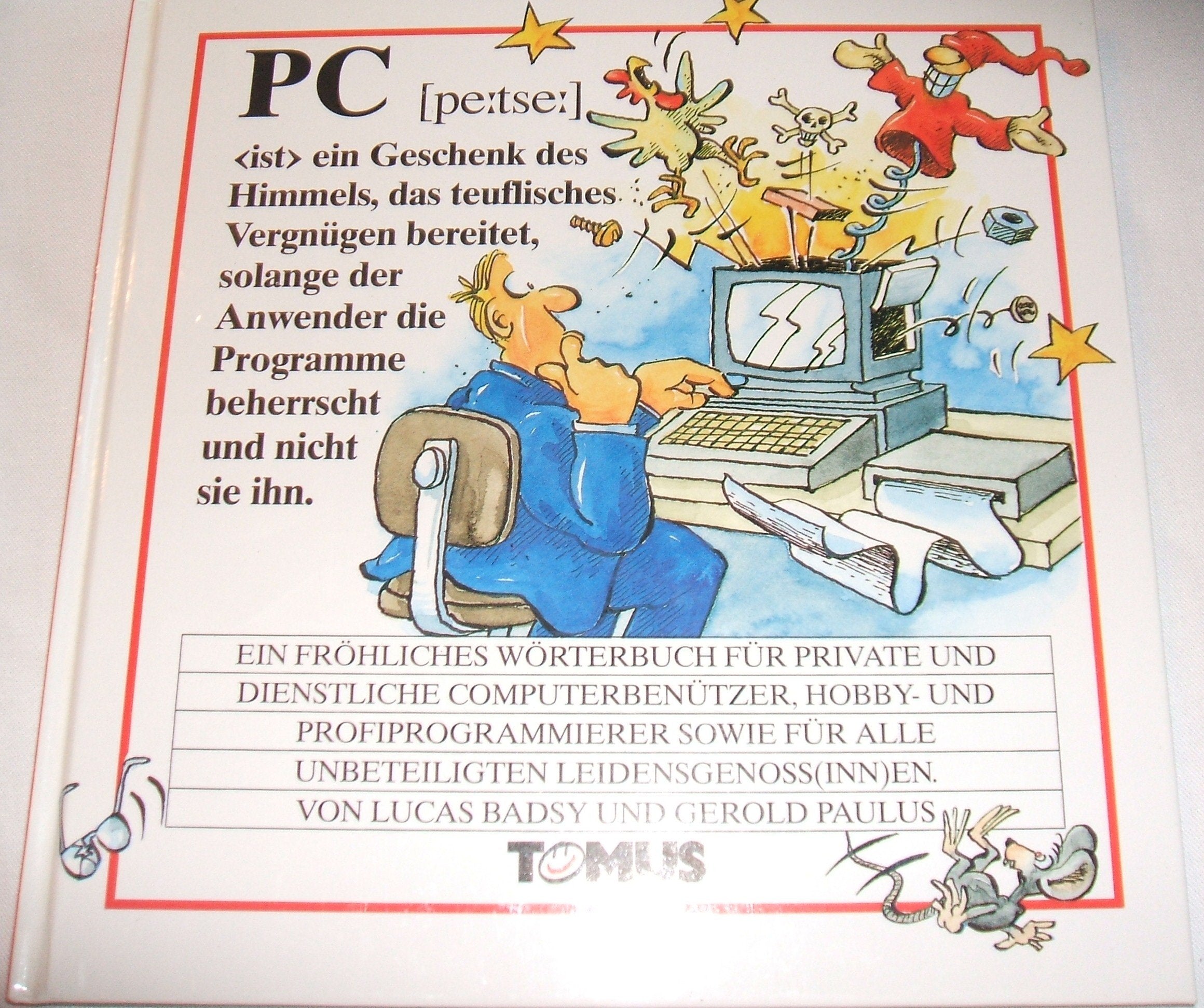 PC. Ein fröhliches Wörterbuch: für alle, die sich auf undurchschaubare Technik verlassen (müssen) Manga