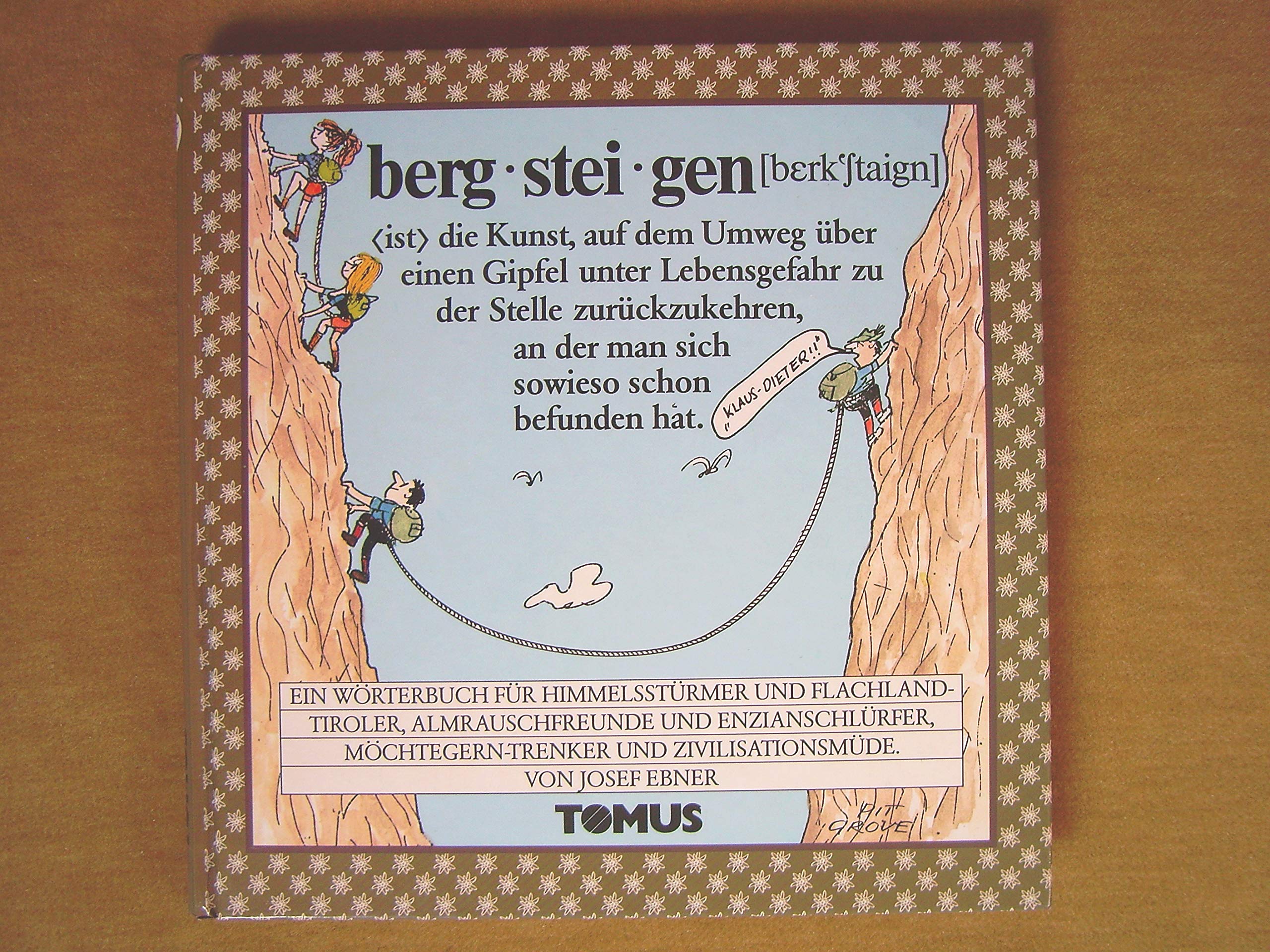 Bergsteigen (Tomus - Die fröhlichen Wörterbücher) Books
