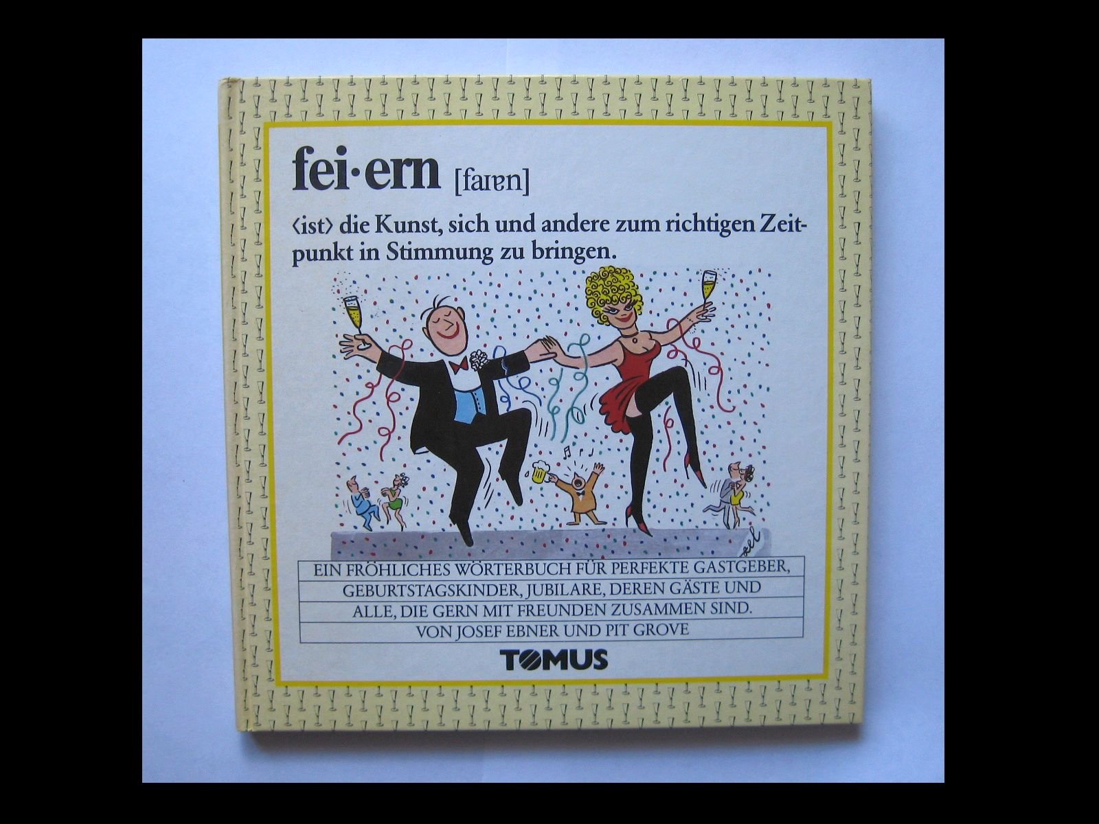Feiern. Ein fröhliches Wörterbuch Learning & Reference