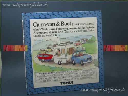 Caravan & Boot (Tomus - Die fröhlichen Wörterbücher) Learning & Reference