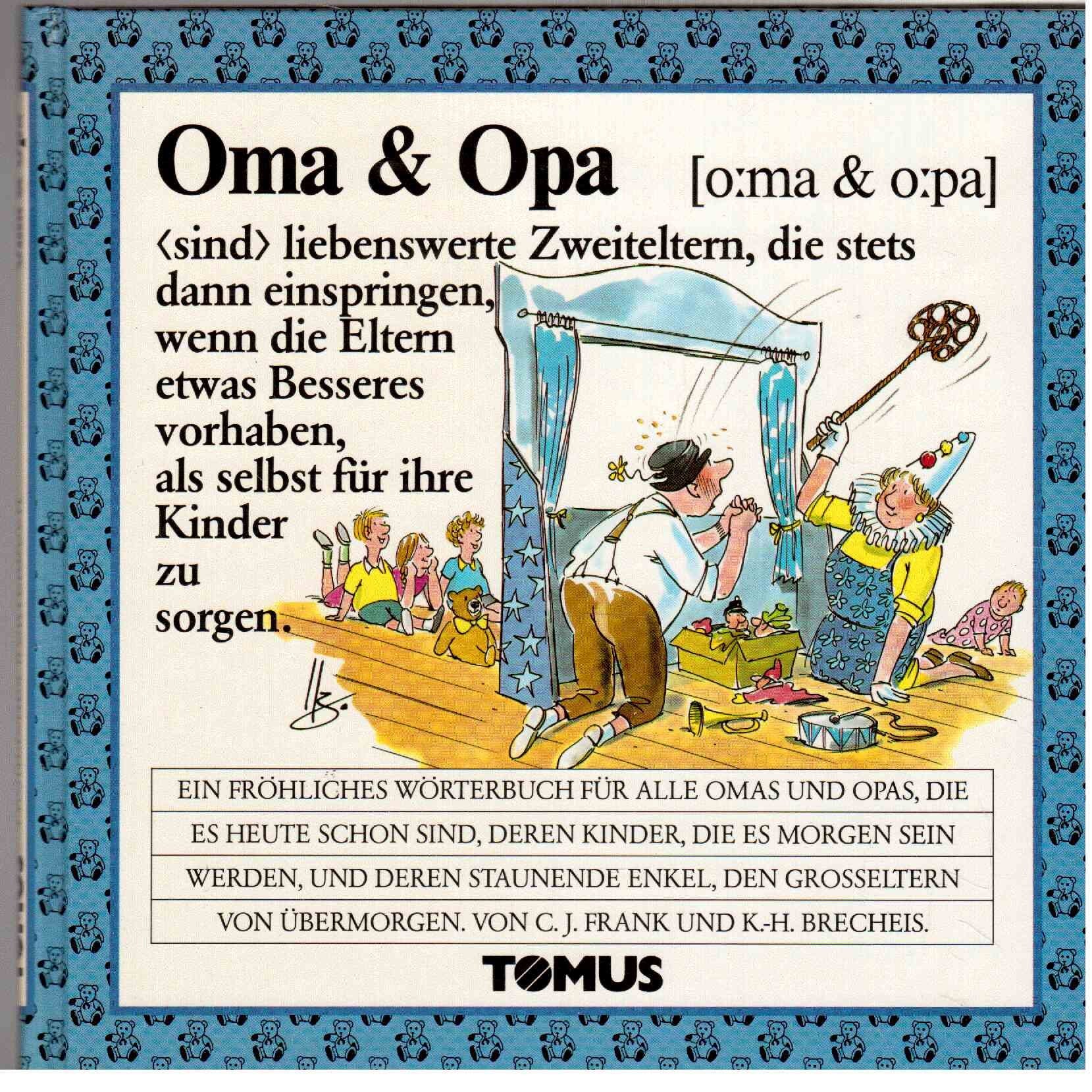 Oma & Opa (Tomus - Die fröhlichen Wörterbücher) Humour & Satire