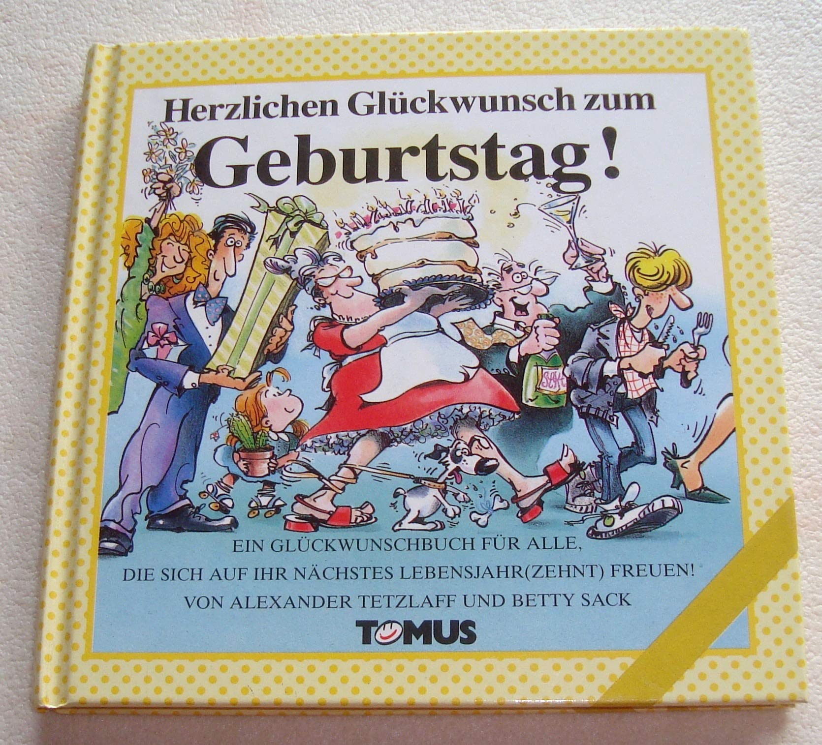 Herzlichen Glückwunsch zum Geburtstag! (Tomus Glückwunschbücher) Books