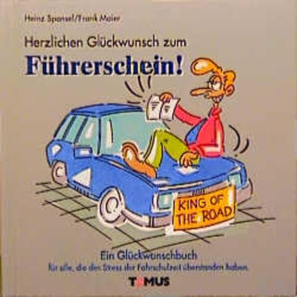 Herzlichen Glückwunsch zum Führerschein! (Tomus Glückwunschbücher) Business & Technology