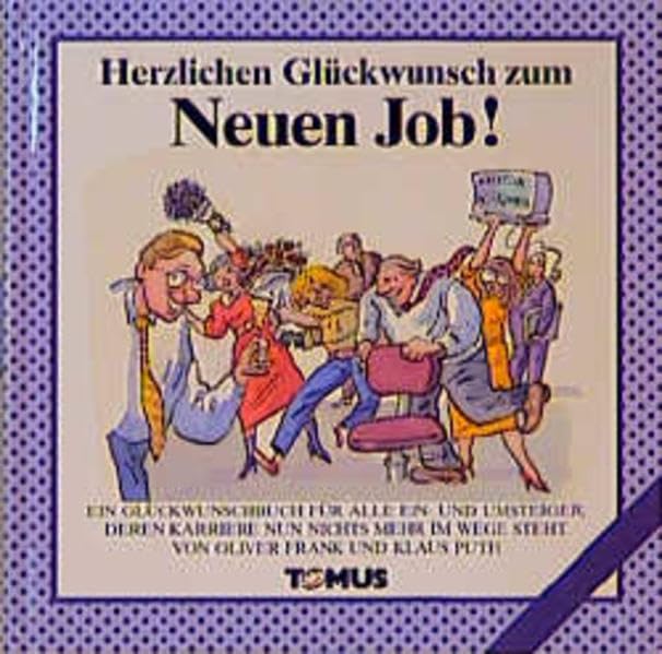 Neuer Job (Tomus Glückwunschbücher) Lifestyle