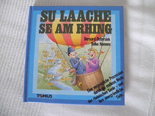 Su laache se am Rhing (Tomus - Darüber lacht Deutschland...) Books