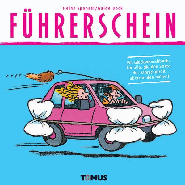 Führerschein: Ein Glückwunschbuch, für alle, die den Stress der Fahrschulzeit überstanden haben! Manga