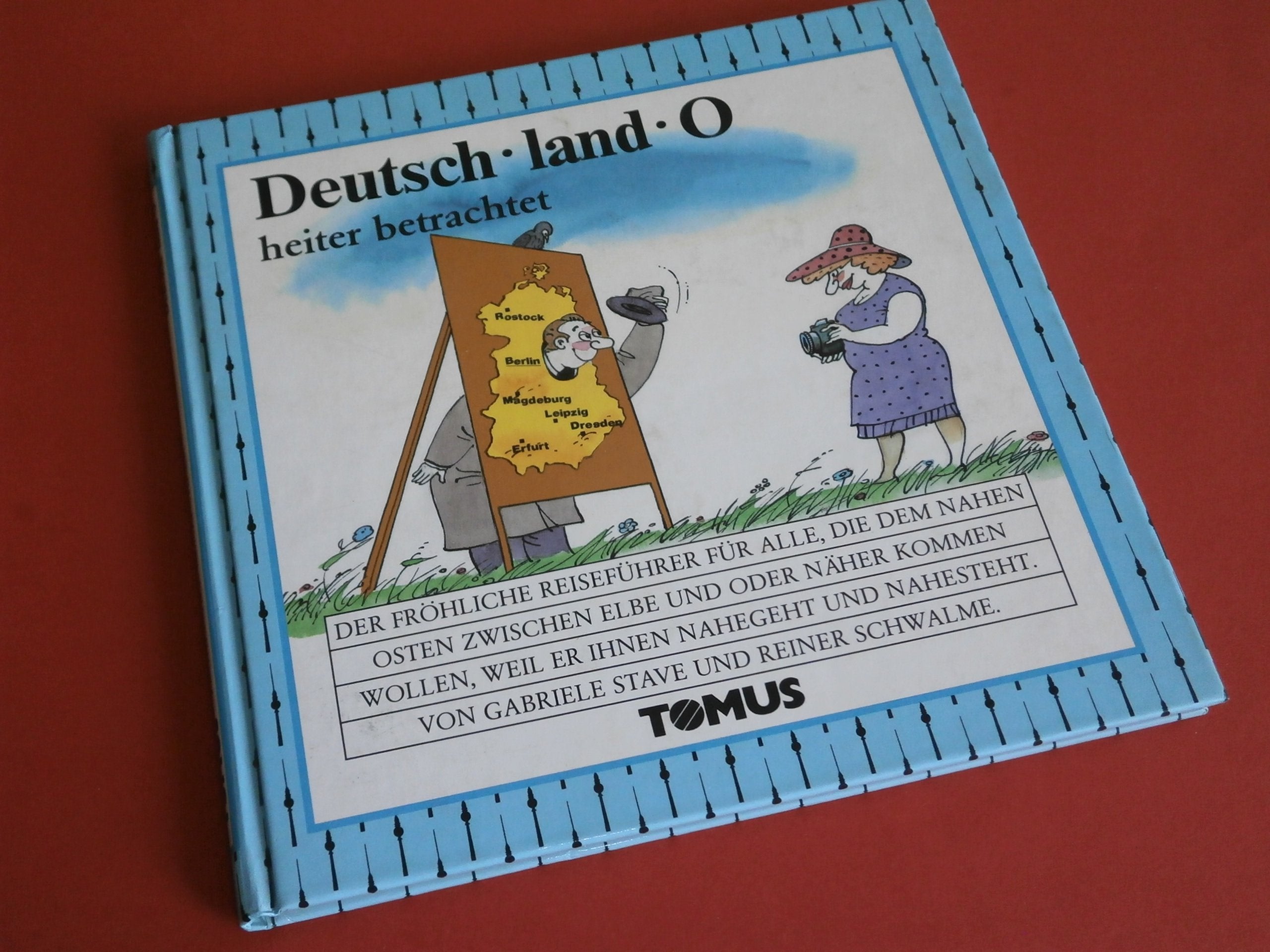 Deutschland O heiter betrachtet (Tomus - Die fröhlichen Reiseführer) Books