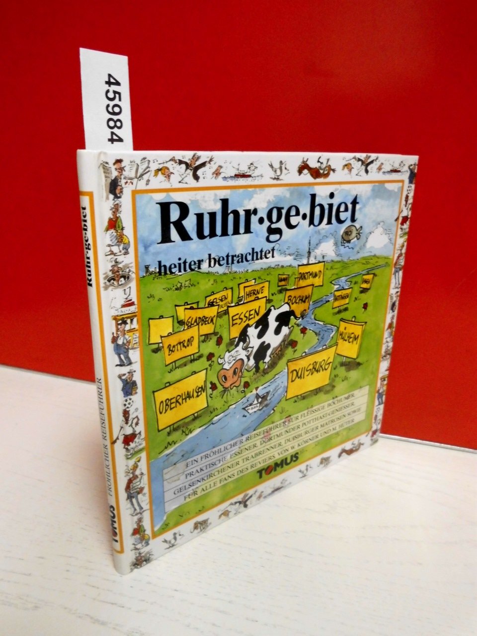 Ruhrgebiet heiter betrachtet (Tomus - Die fröhlichen Reiseführer) Books