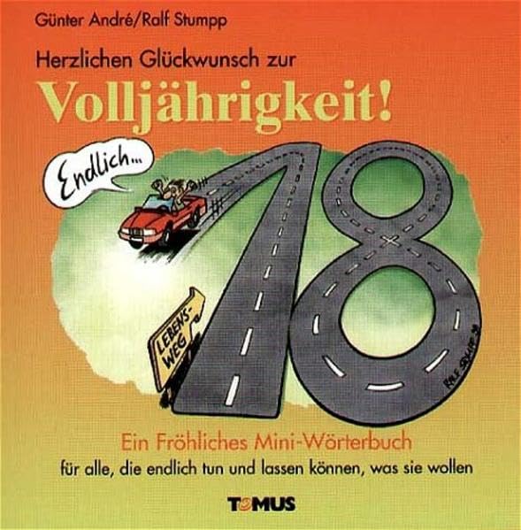 Volljährigkeit: Herzlichen Glückwunsch zur Volljährigkeit (Tomus - Die fröhlichen Minis) Books