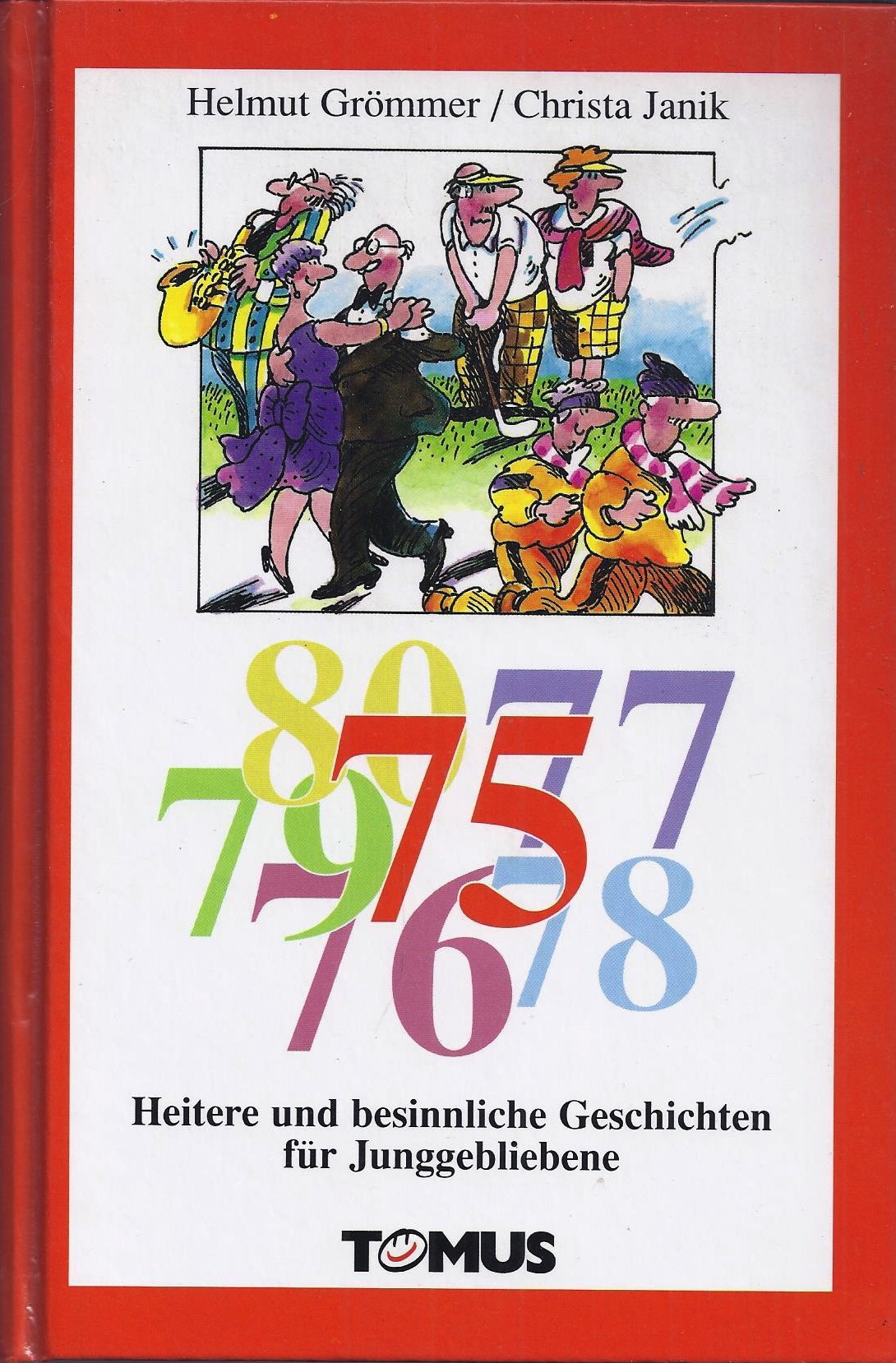 75 plus - Heitere und besinnliche Geschichten für Junggebliebene book