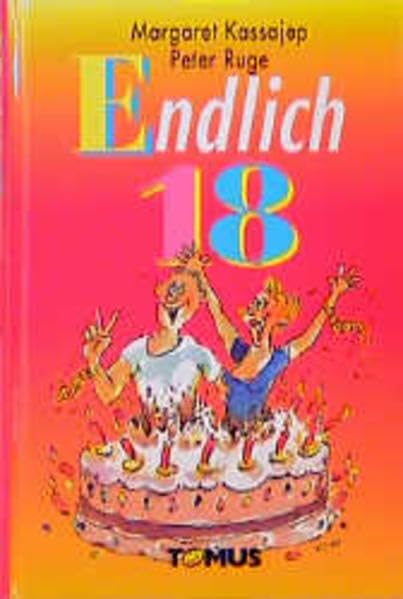 Endlich achtzehn! (Tomus Geburtstagsbücher) Books
