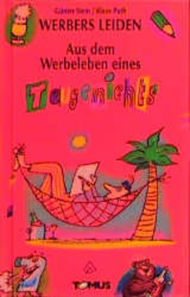 Werbers Leiden, in 6 Bdn., Aus dem Werbeleben eines Taugenichts Manga