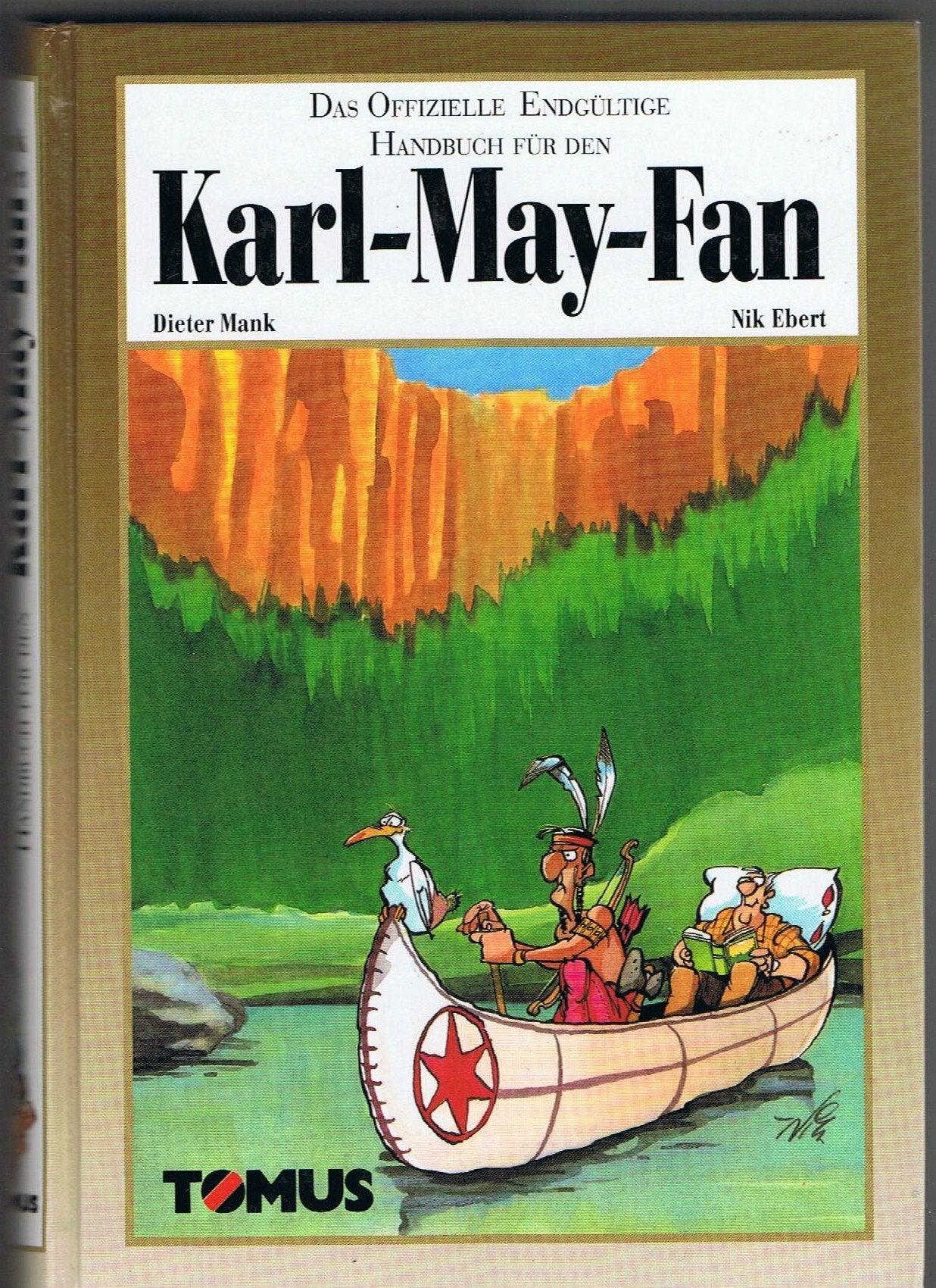 Karl May-Fan (Tomus - Die Offiziellen Endgültigen Handbücher) Books