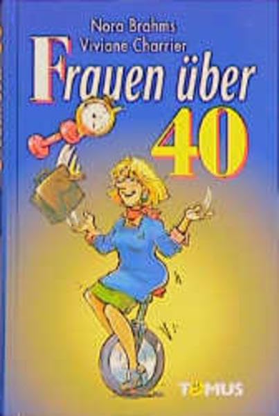 Frauen über 40 (Tomus - Geschenk (Endlich...)bücher) Books