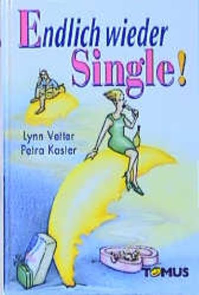 Endlich wieder Single (Tomus - Geschenk (Endlich...)bücher) Fiction