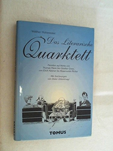 Das Literarische Quarktett: Parodien auf Werke von Thomas Mann bis Günter Grass, von Erich Kästner bis Rosamunde Pilcher Manga