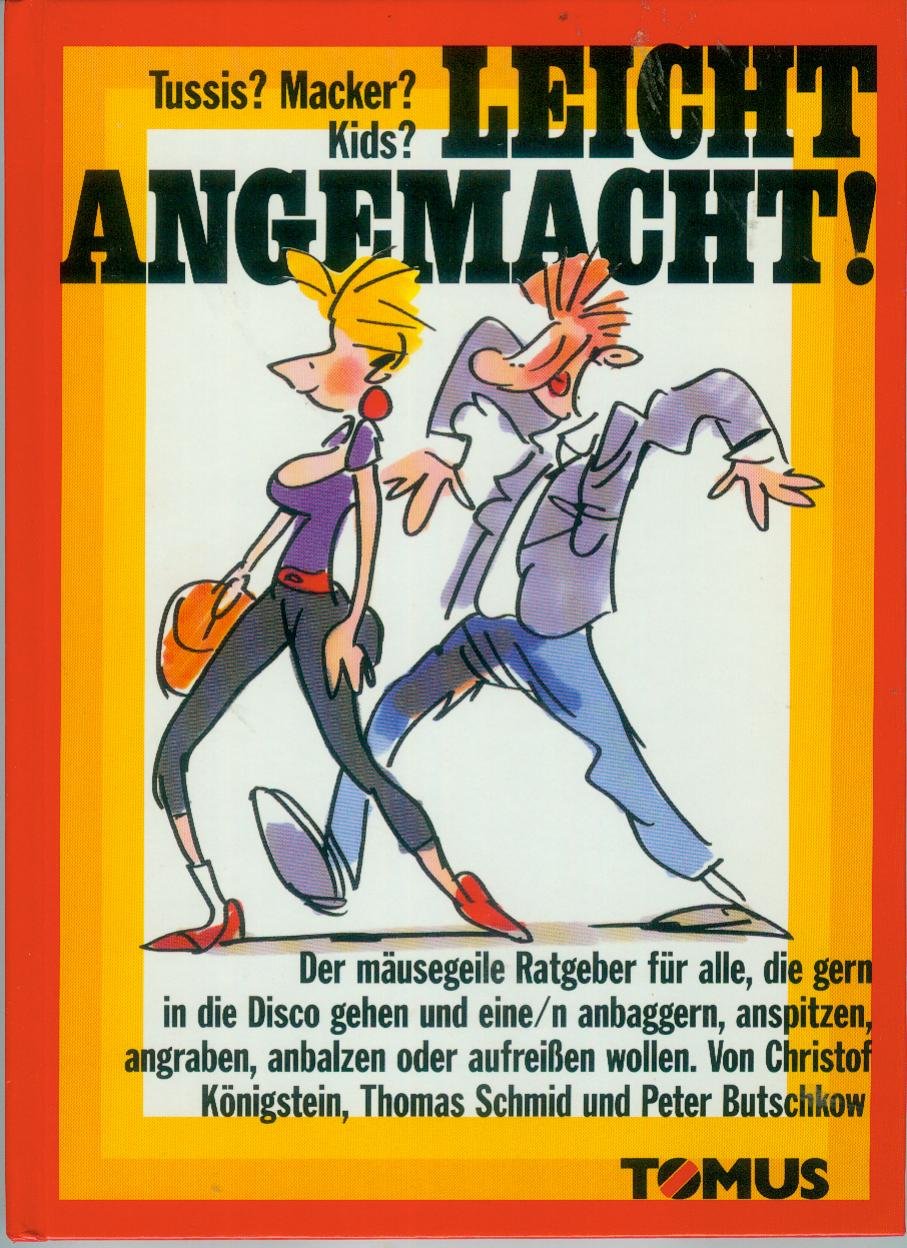 Leicht angemacht! (Tomus - Witzige Ratgeber) Books