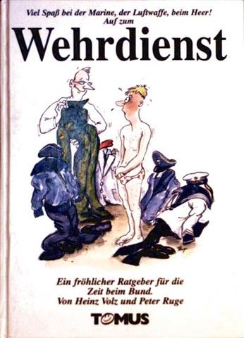 Wehrdienst (Tomus - Die fröhlichen Ratgeber) Books