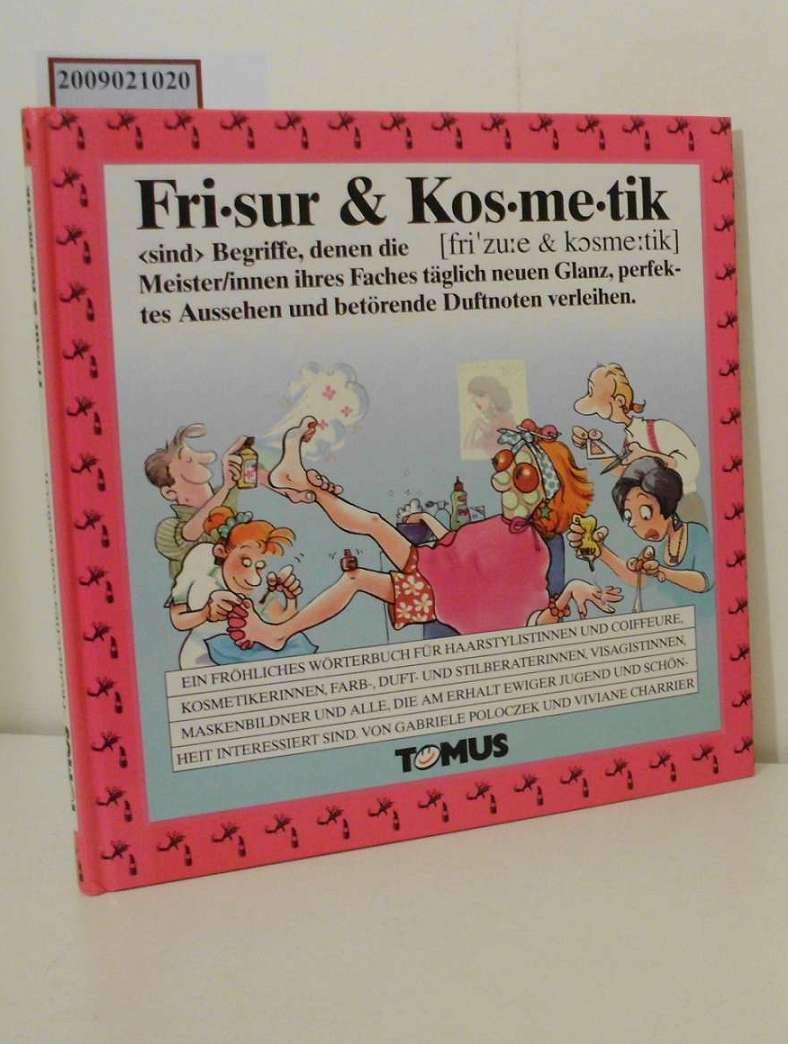 Frisur & Kosmetik (Tomus - Die fröhlichen Wörterbücher) Lifestyle