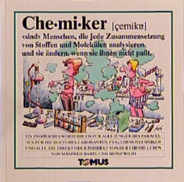 Chemiker (Tomus - Die fröhlichen Wörterbücher) Learning & Reference