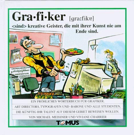 Grafiker (Ein fröhliches Wörterbuch) Learning & Reference