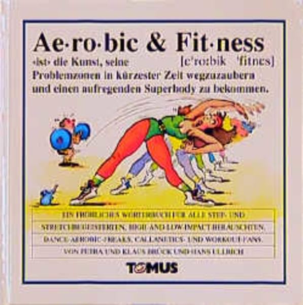 Aerobic & Fitness (Tomus - Die fröhlichen Wörterbücher) Leisure & Fun