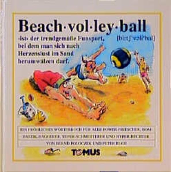 Beachvolleyball (Tomus - Die fröhlichen Wörterbücher) Books