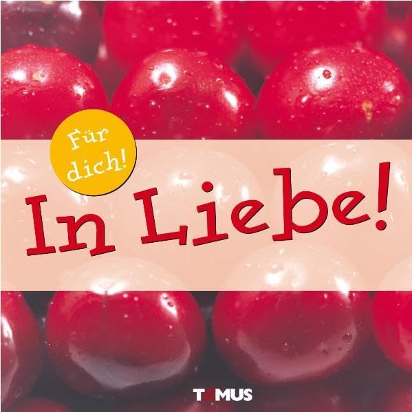 In Liebe!: Für dich! book