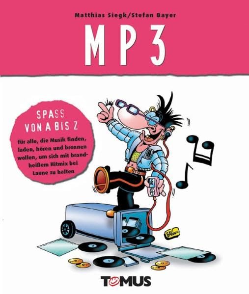 Spass von A - Z. MP3: Spaß von A bis Z für alle, die Musik finden, laden, hören und brennen wollen, um sich mit brandheißem Hitmix bei Laune zu halten Manga
