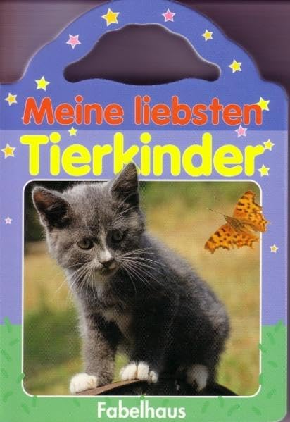 Meine liebsten Tierkinder (Fabelhaus = Imprint by Tomus Verlag für Kinderbuchprogramm) Children's books