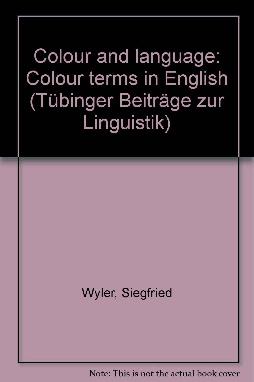 Colour and Language. Colour Terms in English Professional & Reference Books