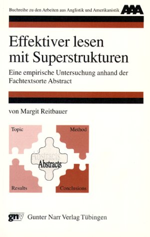 Effektiver lesen mit Superstrukturen: Eine empirische Untersuchung anhand der Fachtextsorte Abstract Professional & Reference Books